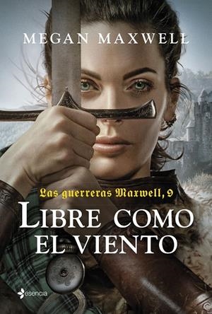 LAS GUERRERAS MAXWELL, 9. LIBRE COMO EL VIENTO | 9788408285984 | MAXWELL, MEGAN | Galatea Llibres | Llibreria online de Reus, Tarragona | Comprar llibres en català i castellà online
