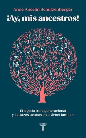 AY, MIS ANCESTROS! | 9788430627035 | SCHÜTZENBERGER, ANNE ANCELIN | Galatea Llibres | Llibreria online de Reus, Tarragona | Comprar llibres en català i castellà online