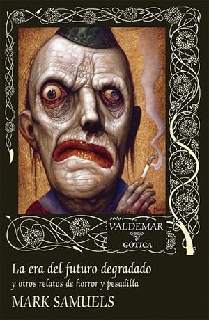 LA ERA DEL FUTURO DEGRADADO | 9788477029526 | SAMUELS, MARK | Galatea Llibres | Llibreria online de Reus, Tarragona | Comprar llibres en català i castellà online