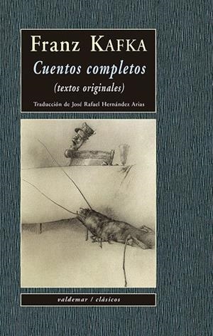 CUENTOS COMPLETOS KAFKA | 9788477029533 | KAFKA, FRANZ | Galatea Llibres | Librería online de Reus, Tarragona | Comprar libros en catalán y castellano online