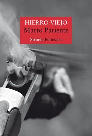 HIERRO VIEJO | 9788419942715 | MARTO PARIENTE | Galatea Llibres | Llibreria online de Reus, Tarragona | Comprar llibres en català i castellà online