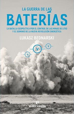 LA GUERRA DE LAS BATERÍAS | 9788419158710 | BEDNARSKI, LUKASZ | Galatea Llibres | Librería online de Reus, Tarragona | Comprar libros en catalán y castellano online