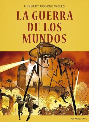 LA GUERRA DE LOS MUNDOS (CÓMIC) | 9788408286165 | WELLS, HERBERT GEORGE | Galatea Llibres | Llibreria online de Reus, Tarragona | Comprar llibres en català i castellà online