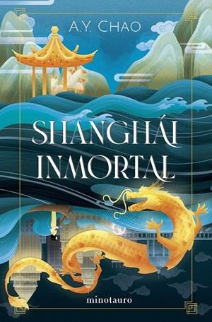 SHANGHÁI INMORTAL | 9788445016947 | CHAO, A.Y. | Galatea Llibres | Librería online de Reus, Tarragona | Comprar libros en catalán y castellano online