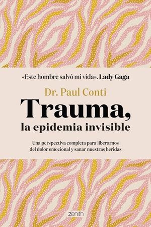 TRAUMA, LA EPIDEMIA INVISIBLE | 9788408286042 | DR. PAUL CONTI | Galatea Llibres | Llibreria online de Reus, Tarragona | Comprar llibres en català i castellà online