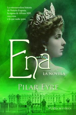ENA, LA NOVELA | 9788413847863 | EYRE, PILAR | Galatea Llibres | Llibreria online de Reus, Tarragona | Comprar llibres en català i castellà online