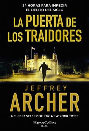 LA PUERTA DE LOS TRAIDORES | 9788419883476 | ARCHER, JEFFREY | Galatea Llibres | Llibreria online de Reus, Tarragona | Comprar llibres en català i castellà online
