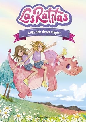 LAS RATITAS 11. L'ILLA DELS DRACS MÀGICS | 9788413897844 | LAS RATITAS | Galatea Llibres | Llibreria online de Reus, Tarragona | Comprar llibres en català i castellà online