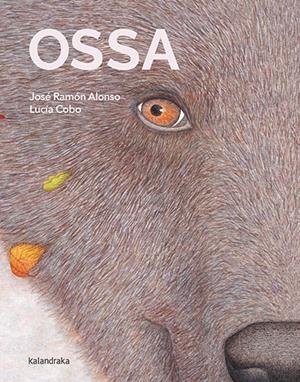 OSSA | 9788418558917 | ALONSO, JOSÉ RAMÓN | Galatea Llibres | Librería online de Reus, Tarragona | Comprar libros en catalán y castellano online