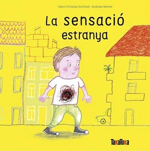 LA SENSACIÓ ESTRANYA | 9788418821752 | ANDREAS NÉMET, HANS-CHRISTIAN SCHMIDT | Galatea Llibres | Llibreria online de Reus, Tarragona | Comprar llibres en català i castellà online