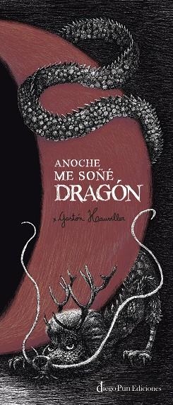 ANOCHE ME SOÑÉ DRAGÓN | 9788412606492 | HAUVILLER, GASTÓN | Galatea Llibres | Llibreria online de Reus, Tarragona | Comprar llibres en català i castellà online