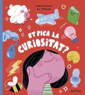 ET PICA LA CURIOSITAT | 9788482896427 | CANOSA, MARÍA/LEDESMA, RO | Galatea Llibres | Librería online de Reus, Tarragona | Comprar libros en catalán y castellano online