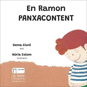EN RAMON PANXACONTENT | 9788419606952 | CIURÓ SOLER, GEMA/COLOM CANALS, NÚRIA | Galatea Llibres | Llibreria online de Reus, Tarragona | Comprar llibres en català i castellà online