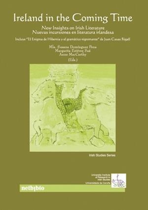 IRELAND IN THE COMING TIME | 9780972989251 | VV.AA | Galatea Llibres | Librería online de Reus, Tarragona | Comprar libros en catalán y castellano online