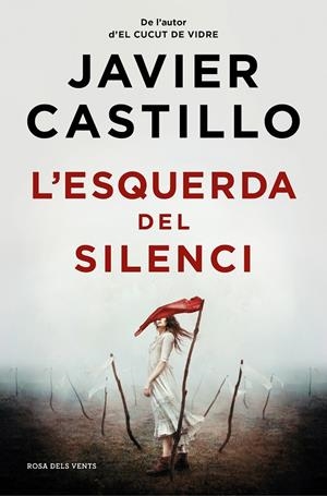 L'ESQUERDA DEL SILENCI | 9788419259844 | CASTILLO, JAVIER | Galatea Llibres | Llibreria online de Reus, Tarragona | Comprar llibres en català i castellà online