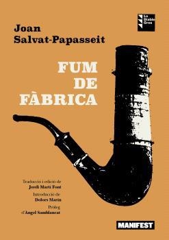 FUM DE FÀBRICA | 9788419719874 | SALVAT-PAPASSEIT, JOAN | Galatea Llibres | Llibreria online de Reus, Tarragona | Comprar llibres en català i castellà online