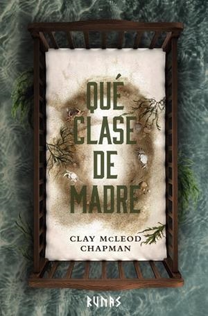 QUÉ CLASE DE MADRE | 9788411486552 | CHAPMAN, CLAY MCLEOD | Galatea Llibres | Librería online de Reus, Tarragona | Comprar libros en catalán y castellano online