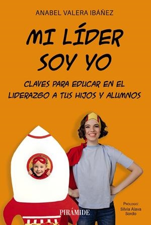 MI LÍDER SOY YO | 9788436849509 | VALERA IBÁÑEZ, ANABEL | Galatea Llibres | Librería online de Reus, Tarragona | Comprar libros en catalán y castellano online