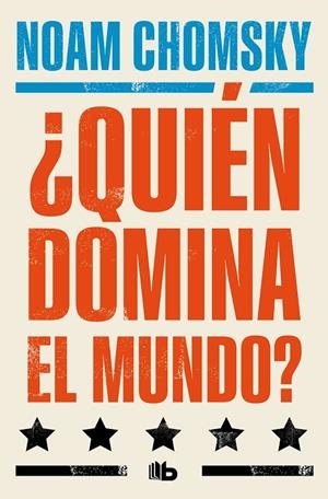 QUIÉN DOMINA EL MUNDO? | 9788413148984 | CHOMSKY, NOAM | Galatea Llibres | Librería online de Reus, Tarragona | Comprar libros en catalán y castellano online