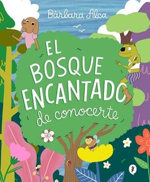 EL BOSQUE ENCANTADO DE CONOCERTE | 9788418621826 | ALCA, BÁRBARA | Galatea Llibres | Llibreria online de Reus, Tarragona | Comprar llibres en català i castellà online