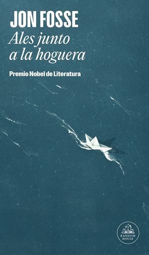 ALES JUNTO A LA HOGUERA | 9788439743835 | FOSSE, JON | Galatea Llibres | Llibreria online de Reus, Tarragona | Comprar llibres en català i castellà online