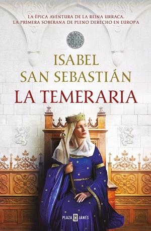 LA TEMERARIA | 9788401032301 | SAN SEBASTIÁN, ISABEL | Galatea Llibres | Llibreria online de Reus, Tarragona | Comprar llibres en català i castellà online