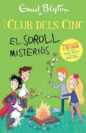 EL SOROLL MISTERIÓS. ELS CINC | 9788426148742 | BLYTON, ENID/AHMED, SUFIYA | Galatea Llibres | Librería online de Reus, Tarragona | Comprar libros en catalán y castellano online