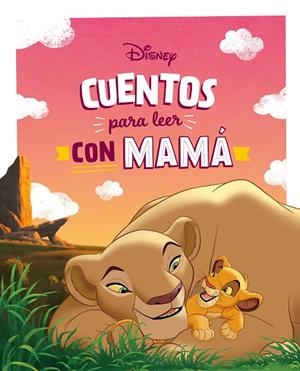 CUENTOS DISNEY PARA LEER CON MAMÁ | 9788419547842 | Galatea Llibres | Llibreria online de Reus, Tarragona | Comprar llibres en català i castellà online