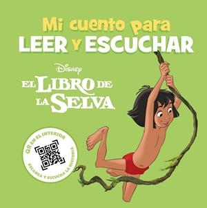 EL LIBRO DE LA SELVA. MI CUENTO PARA LEER Y ESCUCHAR | 9788419547866 | Galatea Llibres | Llibreria online de Reus, Tarragona | Comprar llibres en català i castellà online