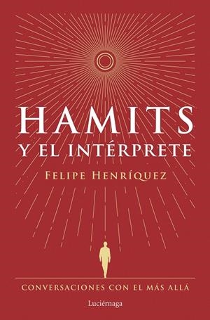 HAMITS Y EL INTÉRPRETE | 9788419996183 | HENRÍQUEZ, FELIPE | Galatea Llibres | Librería online de Reus, Tarragona | Comprar libros en catalán y castellano online