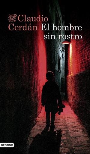 EL HOMBRE SIN ROSTRO | 9788423364985 | CERDÁN, CLAUDIO | Galatea Llibres | Llibreria online de Reus, Tarragona | Comprar llibres en català i castellà online