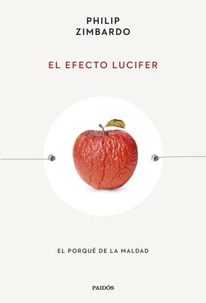 EL EFECTO LUCIFER | 9788449342288 | ZIMBARDO, PHILIP | Galatea Llibres | Librería online de Reus, Tarragona | Comprar libros en catalán y castellano online