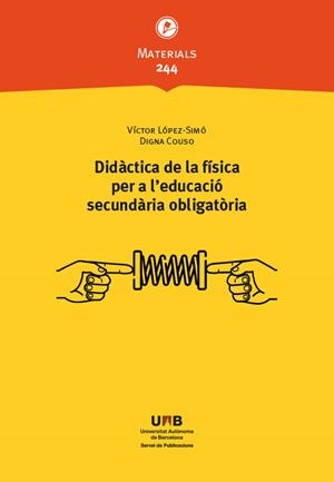 DIDÀCTICA DE LA FÍSICA PER A L’EDUCACIÓ SECUNDÀRIA OBLIGATÒRIA | 9788419333810 | AA.VV | Galatea Llibres | Librería online de Reus, Tarragona | Comprar libros en catalán y castellano online