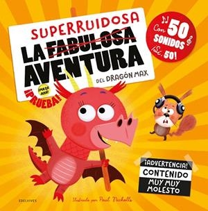 LA SUPERRUIDOSA AVENTURA DEL DRAGÓN MAX | 9788414057537 | Galatea Llibres | Llibreria online de Reus, Tarragona | Comprar llibres en català i castellà online