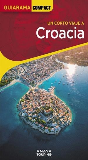 CROACIA GUIARAMA 2024 | 9788491587415 | ALBA, CARLOS DE | Galatea Llibres | Librería online de Reus, Tarragona | Comprar libros en catalán y castellano online