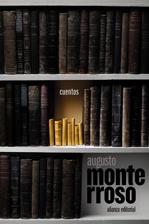 CUENTOS | 9788411486361 | MONTERROSO, AUGUSTO | Galatea Llibres | Librería online de Reus, Tarragona | Comprar libros en catalán y castellano online