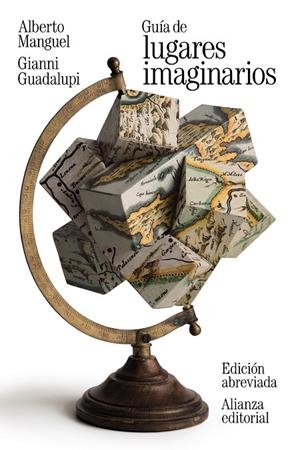 GUIA DE LUGARES IMAGINARIOS EDICION ABREVIADA | 9788411486347 | MANGUEL, ALBERTO / GUADALUPI, GIANNI | Galatea Llibres | Llibreria online de Reus, Tarragona | Comprar llibres en català i castellà online