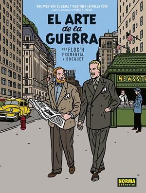 BLAKE Y MORTIMER. EL ARTE DE LA GUERRA | 9788467968101 | FLOCH / BOCQUET / FROMENTAL | Galatea Llibres | Llibreria online de Reus, Tarragona | Comprar llibres en català i castellà online