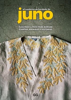 EL CUADERNO DE BORDADO DE JUNO | 9788425235269 | JUNO | Galatea Llibres | Llibreria online de Reus, Tarragona | Comprar llibres en català i castellà online