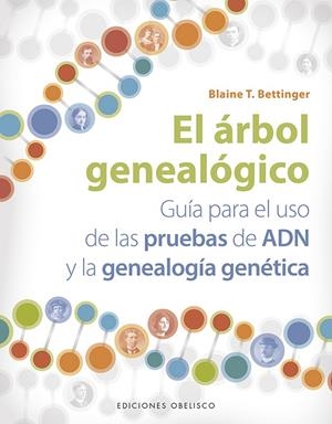 EL ÁRBOL GENEALÓGICO | 9788491114413 | BETTINGER, BLAINE B. | Galatea Llibres | Librería online de Reus, Tarragona | Comprar libros en catalán y castellano online