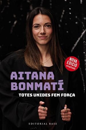 AITANA BONMATÍ. TOTES UNIDES FEM FORÇA! | 9788410131118 | BONMATÍ, AITANA/MARTÍN VIDAL, CRISTIAN | Galatea Llibres | Llibreria online de Reus, Tarragona | Comprar llibres en català i castellà online