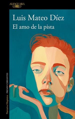 EL AMO DE LA PISTA | 9788420477244 | DÍEZ, LUIS MATEO | Galatea Llibres | Llibreria online de Reus, Tarragona | Comprar llibres en català i castellà online