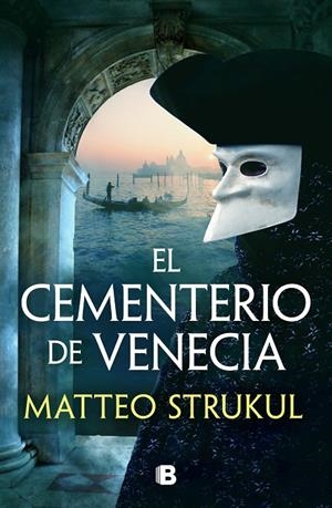 EL CEMENTERIO DE VENECIA | 9788466676793 | STRUKUL, MATTEO | Galatea Llibres | Llibreria online de Reus, Tarragona | Comprar llibres en català i castellà online