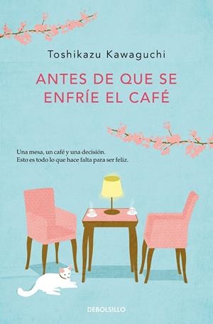 ANTES DE QUE SE ENFRÍE EL CAFÉ | 9788466364041 | KAWAGUCHI, TOSHIKAZU | Galatea Llibres | Librería online de Reus, Tarragona | Comprar libros en catalán y castellano online