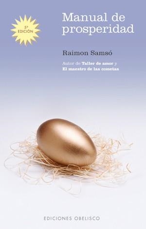 MANUAL DE PROSPERIDAD | 9788497772792 | SAMSO, RAIMON | Galatea Llibres | Librería online de Reus, Tarragona | Comprar libros en catalán y castellano online