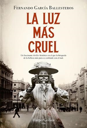 LA LUZ MÁS CRUEL | 9788419883339 | GARCÍA BALLESTEROS, FERNANDO | Galatea Llibres | Llibreria online de Reus, Tarragona | Comprar llibres en català i castellà online