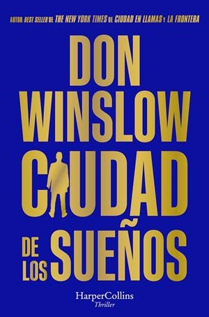 CIUDAD DE LOS SUEÑOS | 9788419809346 | WINSLOW, DON | Galatea Llibres | Librería online de Reus, Tarragona | Comprar libros en catalán y castellano online