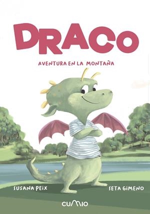 DRACO. AVENTURA EN LA MONTAÑA | 9788482896557 | PEIX CRUZ, SUSANA | Galatea Llibres | Llibreria online de Reus, Tarragona | Comprar llibres en català i castellà online