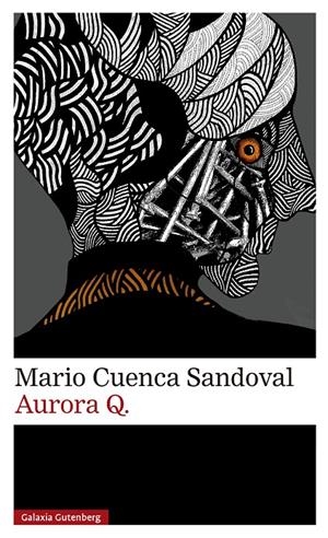 AURORA Q. | 9788419738974 | CUENCA SANDOVAL, MARIO | Galatea Llibres | Llibreria online de Reus, Tarragona | Comprar llibres en català i castellà online
