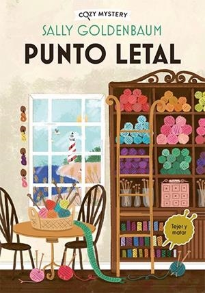 PUNTO LETAL (COZY MYSTERY) | 9788419599490 | GOLDENBAUM, SALLY | Galatea Llibres | Llibreria online de Reus, Tarragona | Comprar llibres en català i castellà online